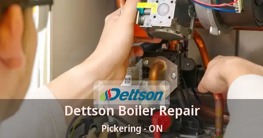 Dettson Boiler Repair Pickering - ON