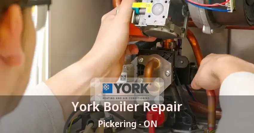 York Boiler Repair Pickering - ON